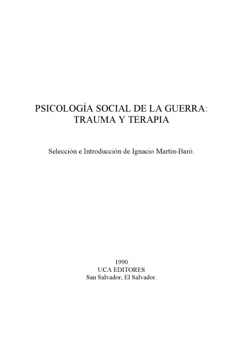 Psicologia social de la guerra: Trauma y terapia