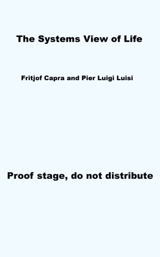 The Systems View of Life: A Unifying Vision