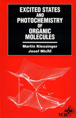 Excited States and Photochemistry of Organic Molecules