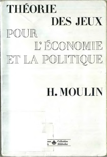 Theorie des jeux pour l'economie et la politique