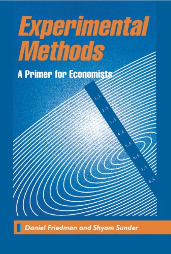 Experimental Methods: A Primer for Economists