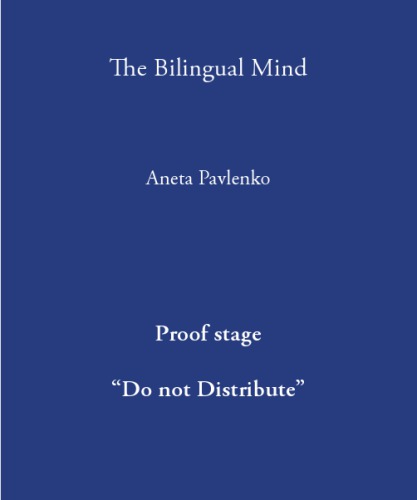 The Bilingual Mind: And What It Tells Us about Language And Thought