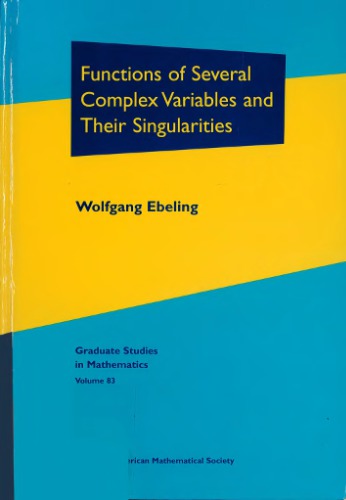 Functions of several complex variables and their singularities
