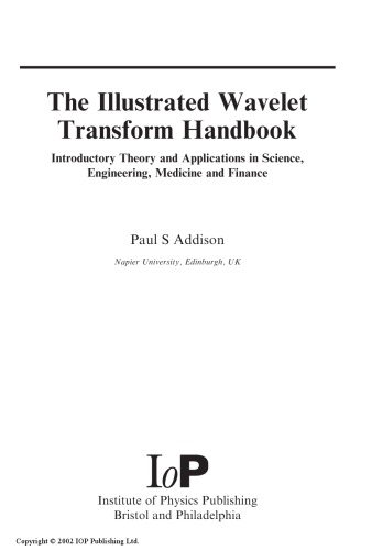 The Illustrated Wavelet Transform Handbook: Introductory Theory and Applications ...