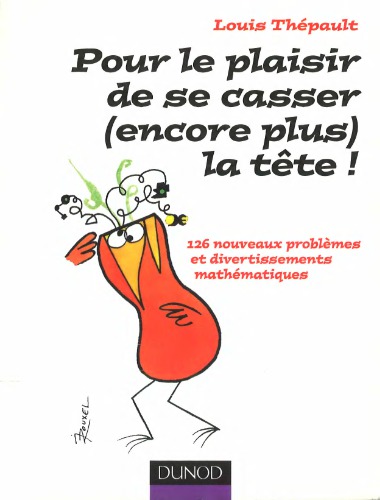 Pour le plaisir de se casser encore plus la tete