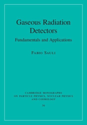 Gaseous Radiation Detectors: Fundamentals and Applications