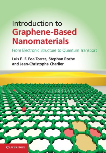 Introduction to Graphene-Based Nanomaterials: From Electronic Structure to Quantum Transport