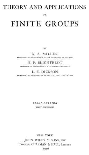 Theory and applications of finite groups