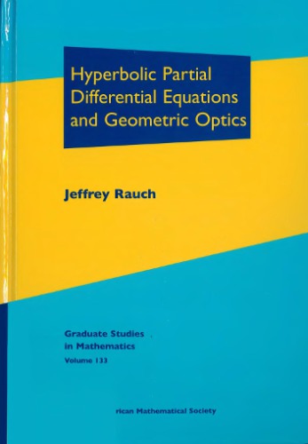 Hyperbolic partial differential equations and geometric optics