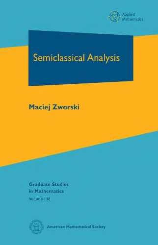 Semiclassical analysis