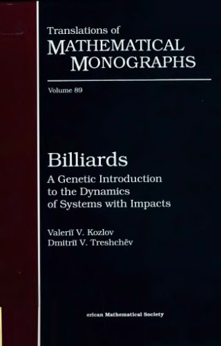 Billiards: a genetic introduction to the dynamics of systems with impacts