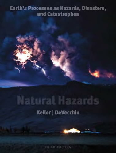 Natural hazards. Earth's processes as hazards, disasters, and catastrophes