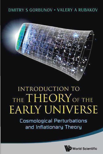 Introduction to the theory of the early unvierse: cosmological perturbations and inflationary theory