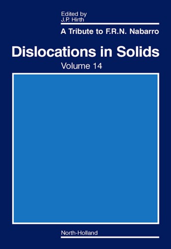 Dislocations in Solids, Vol. 14
