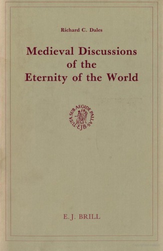 Medieval Discussions of the Eternity of the World