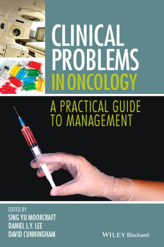 Clinical Problems in Oncology: A Practical Guide to Management