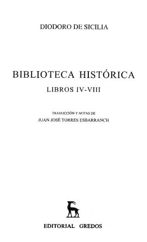 Biblioteca histórica. Libros IV-VIII