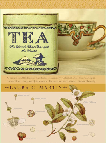 Tea: The Drink that Changed the World