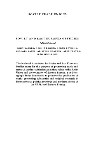 Soviet Trade Unions: Their Development in the 1970s