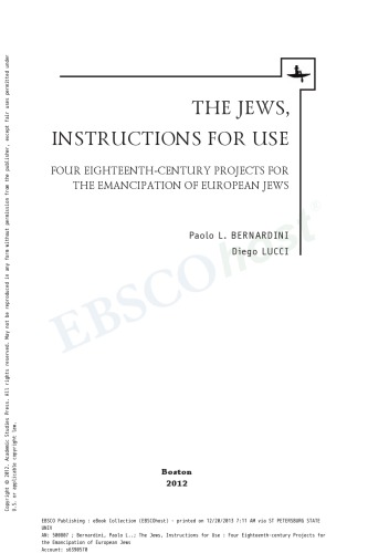 The Jews, Instructions for Use: Four Eighteenth-Century Projects for the Emancipation of European Jews