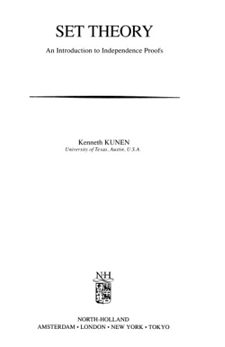 Set Theory. An Introduction to Independence Proofs