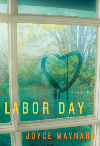 Labor Day: A Novel