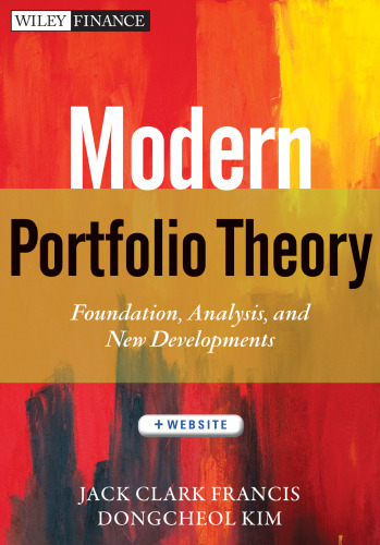 Modern Portfolio Theory: Foundations, Analysis, and New Developments