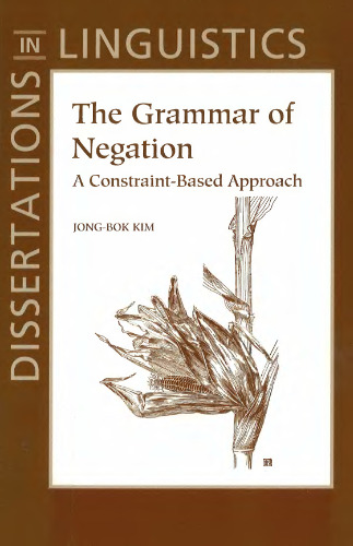 The grammar of negation: A constraint-based approach [PhD Thesis]