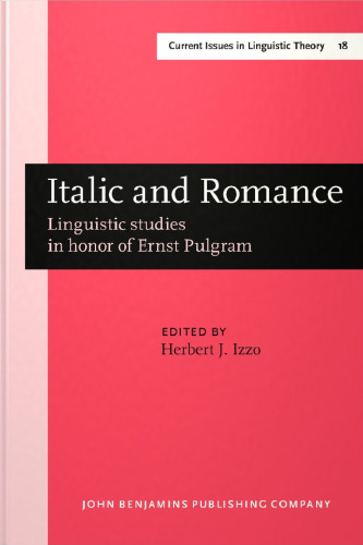 Italic and Romance: Linguistic Studies in Honor of Ernst Pulgram