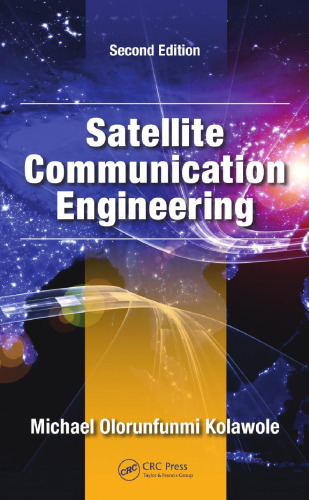 Satellite Communication Engineering, Second Edition
