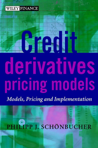 Credit Derivatives Pricing Models: Models, Pricing and Implementation