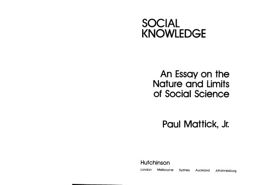 Social Knowledge: An Essay on the Nature and Limits of Social Science