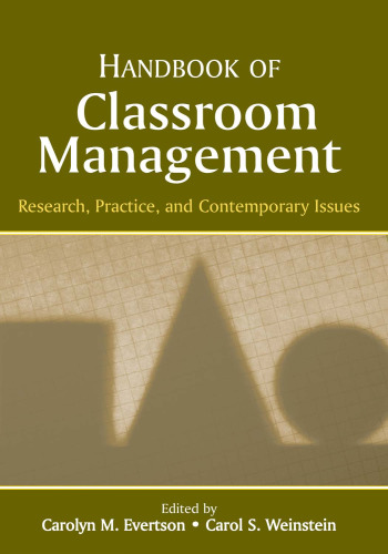 Handbook of Classroom Management: Research, Practice, and Contemporary Issues