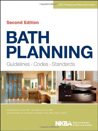 Bath Planning: Guidelines, Codes, Standards