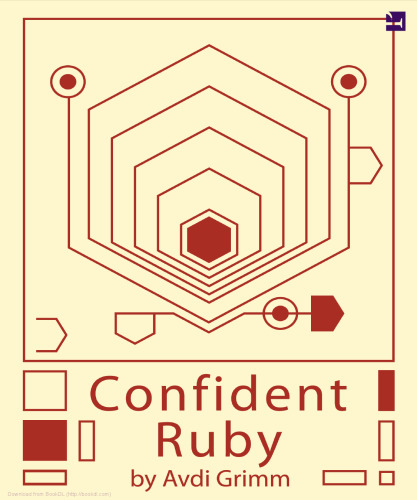 Confident Ruby: 32 Patterns for Joyful Coding