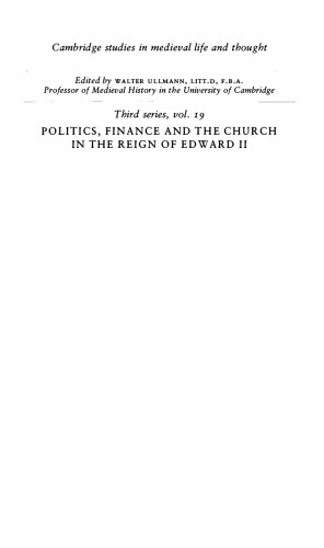 Politics, Finance and the Church in the Reign of Edward II