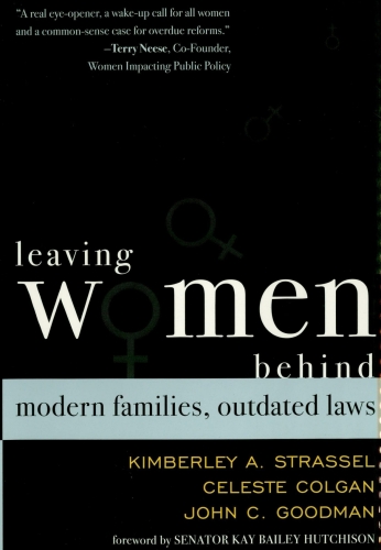 Leaving Women Behind: Modern Families, Outdated Laws