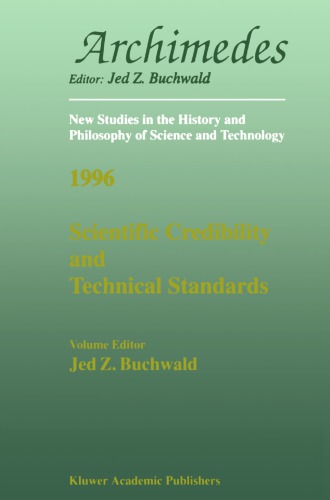 Scientific Credibility and Technical Standards in 19th and early 20th century Germany and Britain