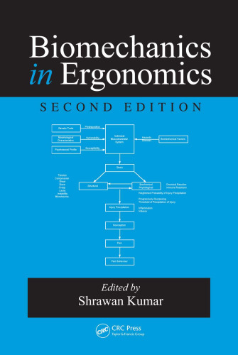 Biomechanics in Ergonomics, Second Edition