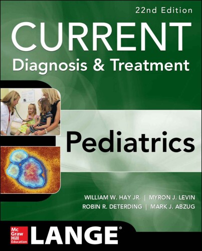CURRENT Diagnosis and Treatment Pediatrics, Twenty-First Edition