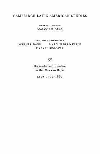 Haciendas and Ranchos in the Mexican Bajío: León 1700-1860