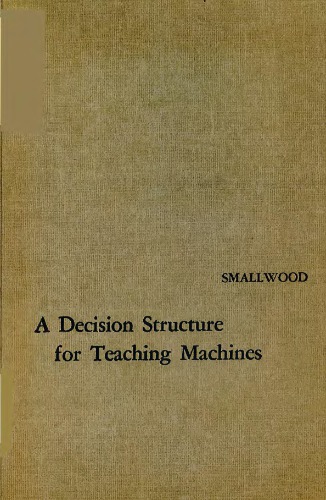 A decision structure for teaching machines.