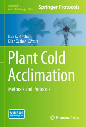 Plant Cold Acclimation: Methods and Protocols