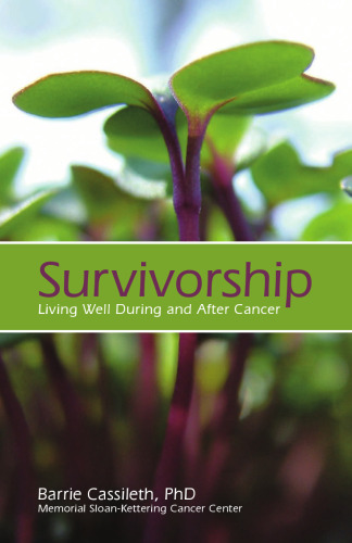 Survivorship: Living Well During and After Cancer