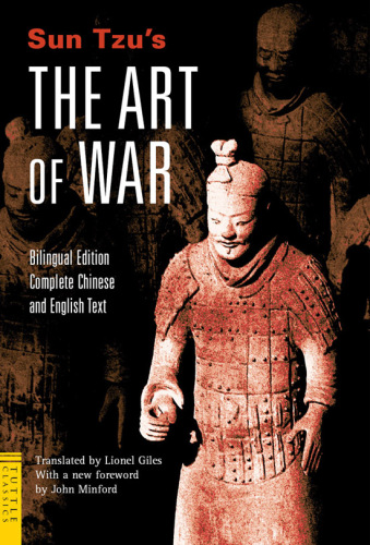 Sun Tzu's The Art of War: Bilingual Edition Complete Chinese and English Text