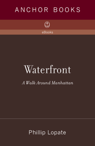Waterfront: A Journey Around Manhattan