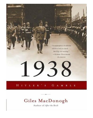 1938: Hitler's Gamble