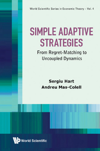 Simple Adaptive Strategies: From Regret-Matching to Uncoupled Dynamics