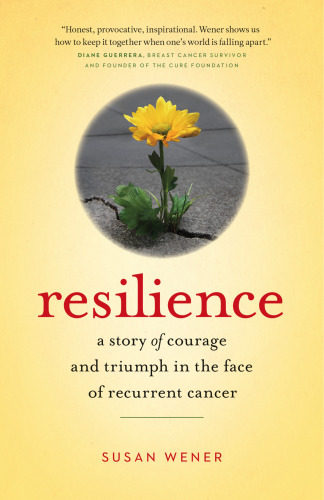Resilience: A Story of Courage and Triumph in the Face of Recurrent Cancer