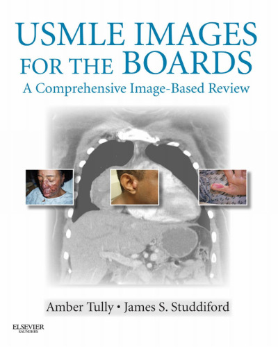 USMLE Images for the Boards: A Comprehensive Image-Based Review, 1e